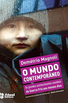 Livro O Mundo Contemporâneo - Resumo, Resenha, PDF, etc.
