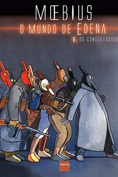 Livro O Mundo de Edena 6. Os Consertadores - Resumo, Resenha, PDF, etc.