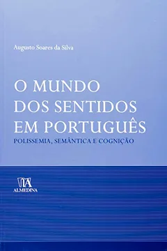 Livro O Mundo Dos Sentidos Em Português Polissemia, Semantica E Cognição - Resumo, Resenha, PDF, etc.