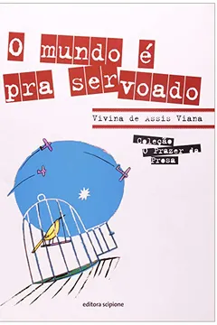 Livro O Mundo É Pra Ser Voado - Volume 2 - Resumo, Resenha, PDF, etc.