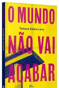 Livro O Mundo não Vai Acabar - Resumo, Resenha, PDF, etc.