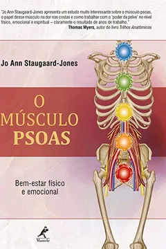 Livro O músculo PSOAS: bem-estar físico e emocional - Resumo, Resenha, PDF, etc.