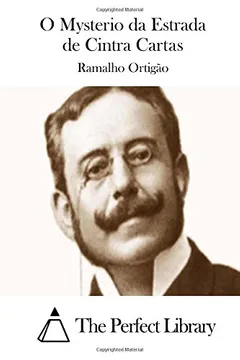Capa do livro O Mysterio Da Estrada de Cintra Cartas