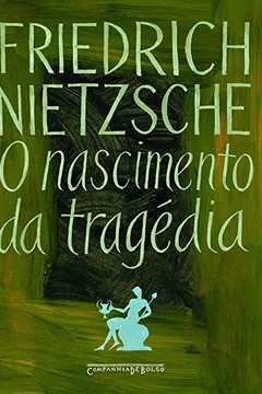 Livro O Nascimento da Tragédia - Resumo, Resenha, PDF, etc.