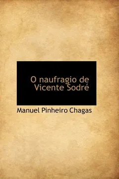 Capa do livro O Naufragio de Vicente Sodr