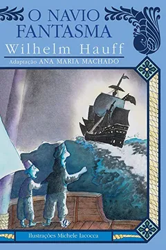 Livro O Navio Fantasma - Série Encantos - Resumo, Resenha, PDF, etc.