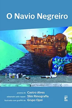 Livro O Navio Negreiro - Resumo, Resenha, PDF, etc.