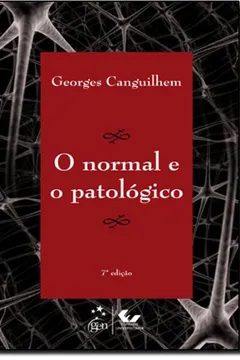 Livro O Normal e o Patológico - Resumo, Resenha, PDF, etc.
