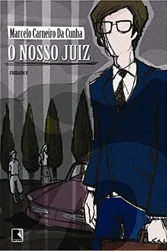 Livro O Nosso Juiz - Resumo, Resenha, PDF, etc.