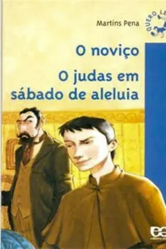 Livro O Noviço. O Judas em Sábado de Aleluia - Resumo, Resenha, PDF, etc.