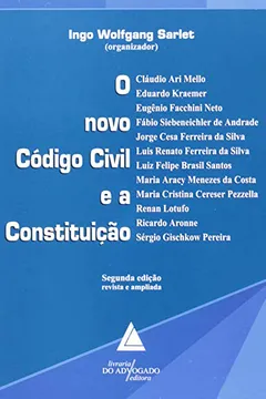 Livro O Novo Código Civil e a Constituição - Resumo, Resenha, PDF, etc.