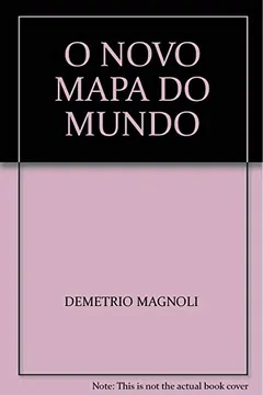 Livro O Novo Mapa Do Mundo - Resumo, Resenha, PDF, etc.