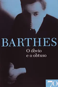 Livro O Óbvio e o Obtuso - Resumo, Resenha, PDF, etc.