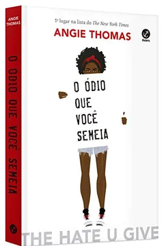 Livro O Ódio que Você Semeia - Resumo, Resenha, PDF, etc.