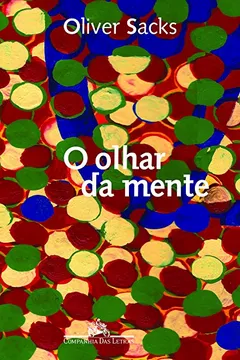 Livro O Olhar da Mente - Resumo, Resenha, PDF, etc.