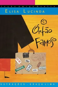 Livro O Órfão Famoso - Coleção Amigo Oculto - Resumo, Resenha, PDF, etc.