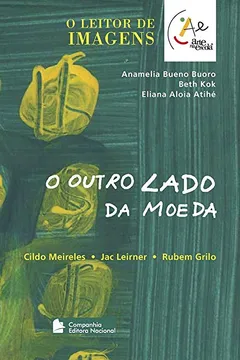 Livro O Outro Lado da Moeda - Coleção Arte na Escola - Resumo, Resenha, PDF, etc.