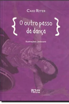 Livro O Outro Passo Da Dança - Resumo, Resenha, PDF, etc.