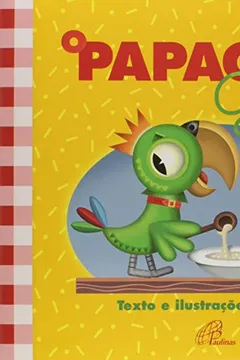 Livro O Papagaio Gaiato - Coleção Sabor Amizade - Resumo, Resenha, PDF, etc.