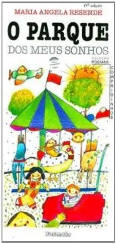 Livro O Parque Dos Meus Sonhos - Resumo, Resenha, PDF, etc.