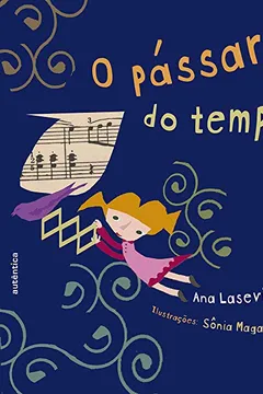 Livro O Pássaro do Tempo - Resumo, Resenha, PDF, etc.