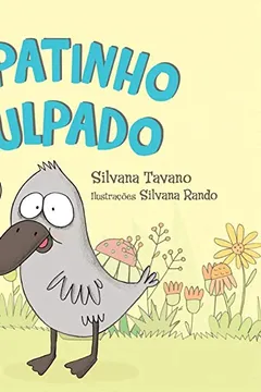 Livro O Patinho Culpado - Resumo, Resenha, PDF, etc.