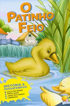 Livro O Patinho Feio - Coleção História e Passatempos - Resumo, Resenha, PDF, etc.