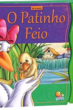 Livro O Patinho Feio - Coleção Ler e Ouvir - Resumo, Resenha, PDF, etc.