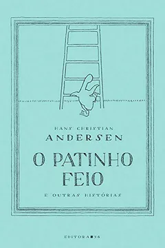 Livro O patinho feio e outras histórias - Resumo, Resenha, PDF, etc.