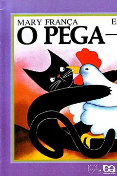 Livro O Pega- Pega - Coleção Gato e Rato - Resumo, Resenha, PDF, etc.