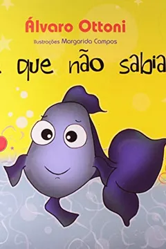 Livro O Peixe Que Não Sabia Nadar - Resumo, Resenha, PDF, etc.