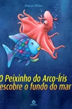Livro O Peixinho do Arco- Íris. Descobre o Fundo do Mar - Resumo, Resenha, PDF, etc.