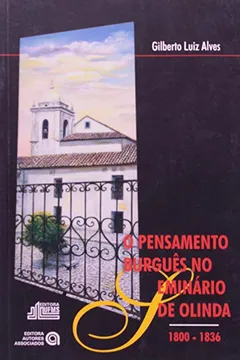 Capa do livro O Pensamento Burguês no Seminário de Olinda. 1800-1836