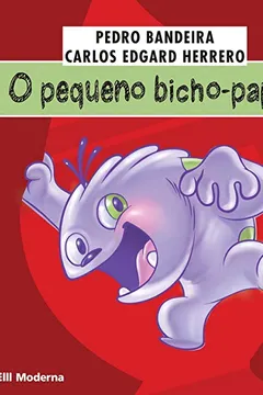 Livro O Pequeno Bicho-Papão - Resumo, Resenha, PDF, etc.