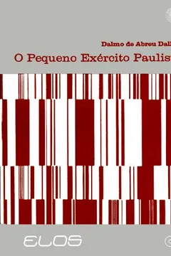 Livro O Pequeno Exército Paulista - Resumo, Resenha, PDF, etc.