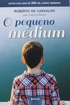 Livro O Pequeno Médium - Volume 1 - Resumo, Resenha, PDF, etc.