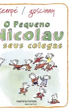 Livro O Pequeno Nicolau e Seus Colegas - Resumo, Resenha, PDF, etc.