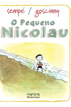 Livro O Pequeno Nicolau - Resumo, Resenha, PDF, etc.