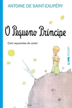 Livro O Pequeno Principe - Coleção L&PM Pocket - Resumo, Resenha, PDF, etc.