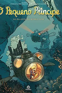 Livro O Pequeno Príncipe no Planeta do Bubble Gob - Volume 17 - Resumo, Resenha, PDF, etc.