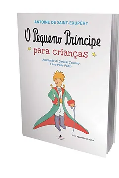 Livro O Pequeno Príncipe Para Crianças - Resumo, Resenha, PDF, etc.