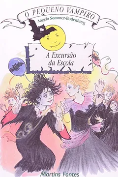 Capa do livro O Pequeno Vampiro. Excursao Da Escola
