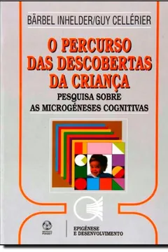 Livro O Percurso das Descobertas da Criança - Resumo, Resenha, PDF, etc.