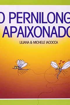 Livro O Pernilongo Apaixonado - Resumo, Resenha, PDF, etc.
