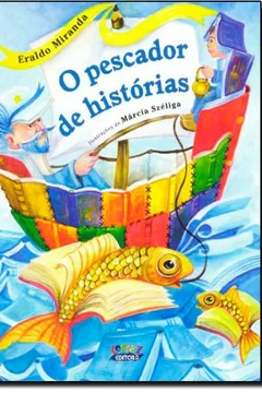 Livro O Pescador de Histórias - Resumo, Resenha, PDF, etc.