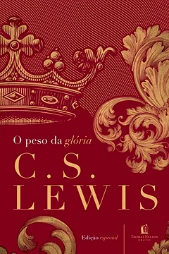 Livro O Peso da Glória - Resumo, Resenha, PDF, etc.