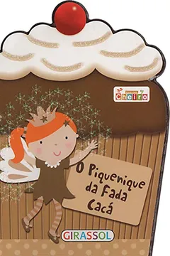Livro O Piquenique da Fada Cacá - Volume 3 - Resumo, Resenha, PDF, etc.
