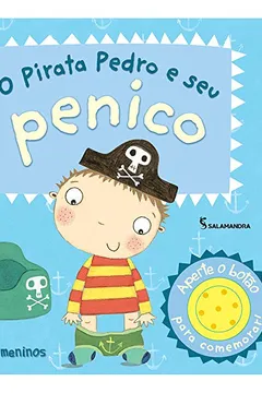 Livro O Pirata Pedro e Seu Penico - Resumo, Resenha, PDF, etc.