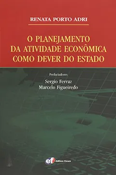 Capa do livro O Planejamento da Atividade Econômica Como Dever do Estado