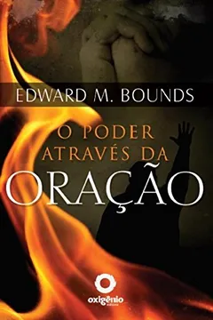 Livro O Poder Através da Oração - Resumo, Resenha, PDF, etc.